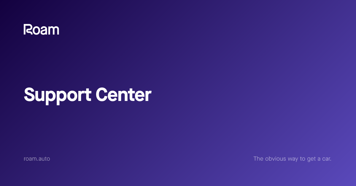 Support Center | Roam